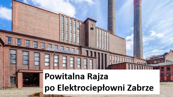 Zdjęcie: Powitalna Rajza po Elektrociepłowni ZABRZE