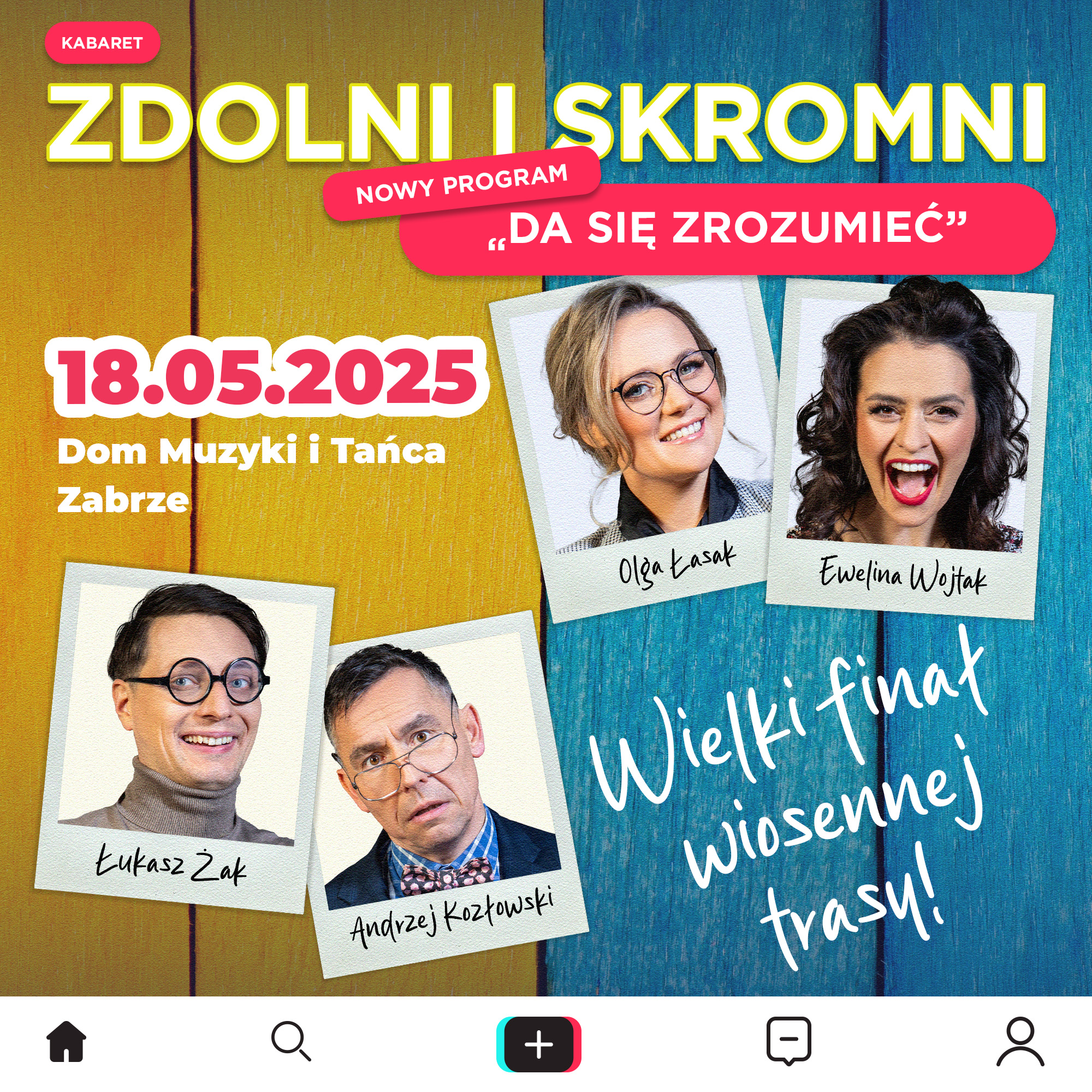 Zdjęcie: Wielki finał trasy wiosennek kabaretu Zdolni i Skromni