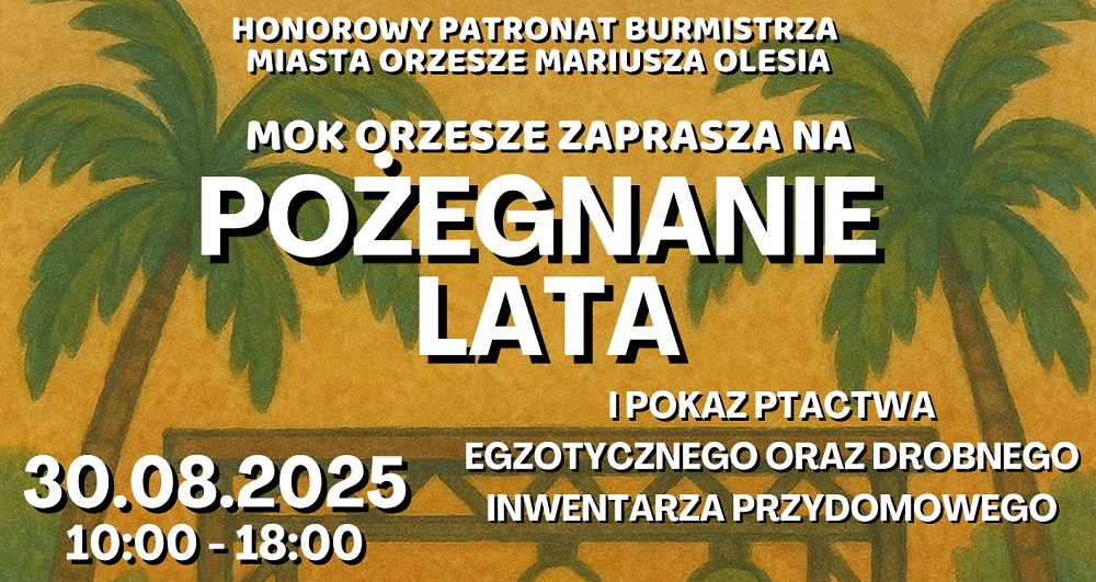 Zdjęcie: Pożegnanie Lata w Orzeszu