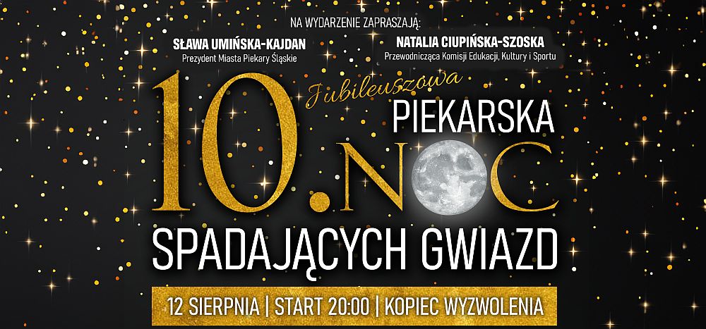 Zdjęcie: 10. Jubileuszowa Piekarska Noc Spadających Gwiazd