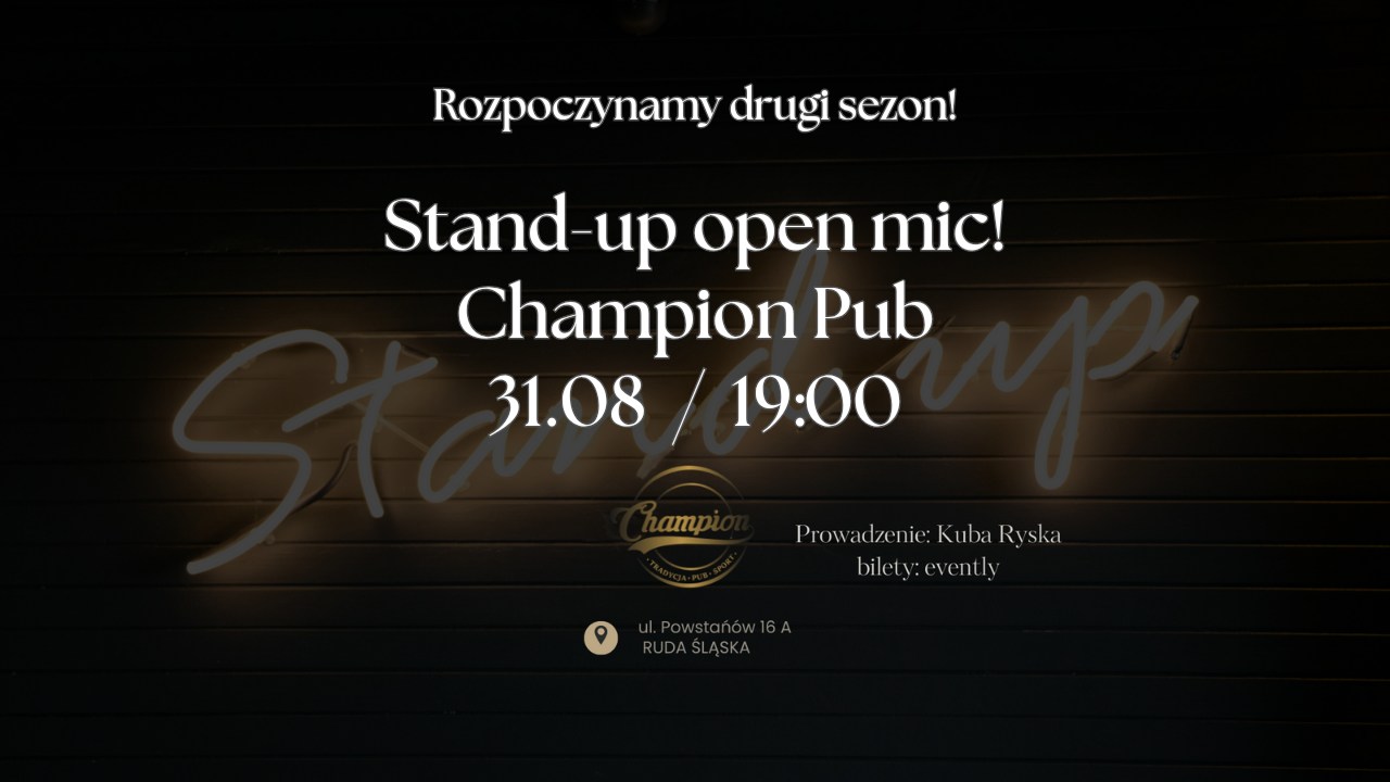 Zdjęcie: Rozpoczynamy drugi sezon! Stand-up w Champion Pub