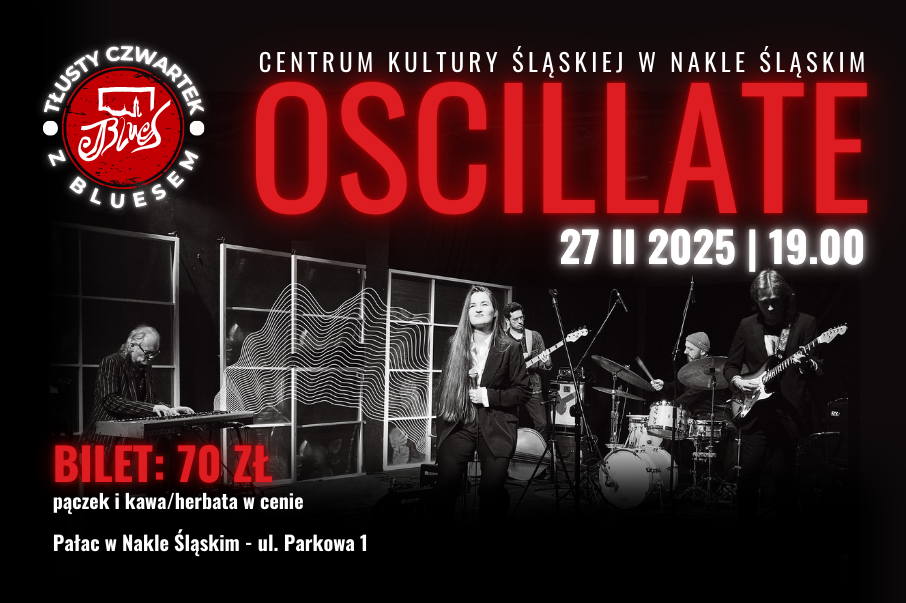 Zdjęcie: Tłusty Czwartek z Bluesem - Koncert zespołu Oscillate