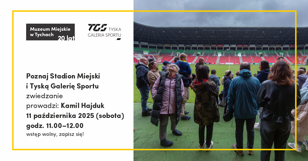 Zdjęcie: Poznaj zakamarki Stadionu Miejskiego i Tyską Galerię Sportu