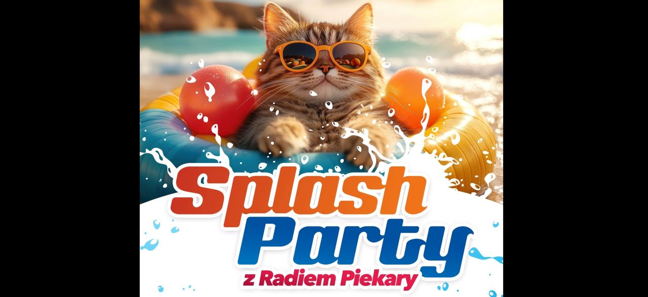 Zdjęcie: Splash Party z Radiem Piekary już 17 sierpnia na Skałce!