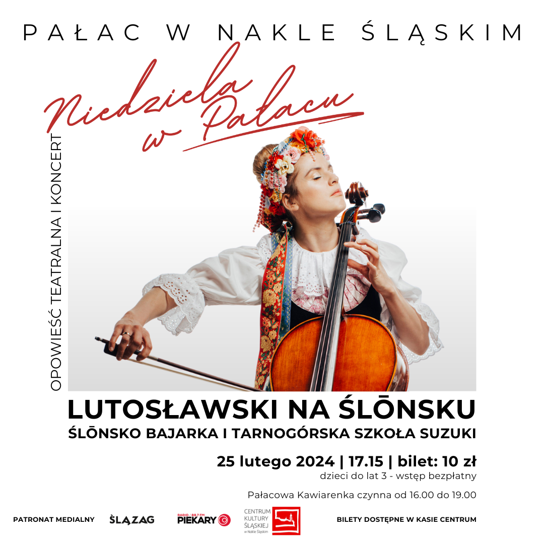 Zdjęcie: „Lutosławski na Ślōnsku" - widowisko muzyczno-teatralne "Niedziela w Pałacu"