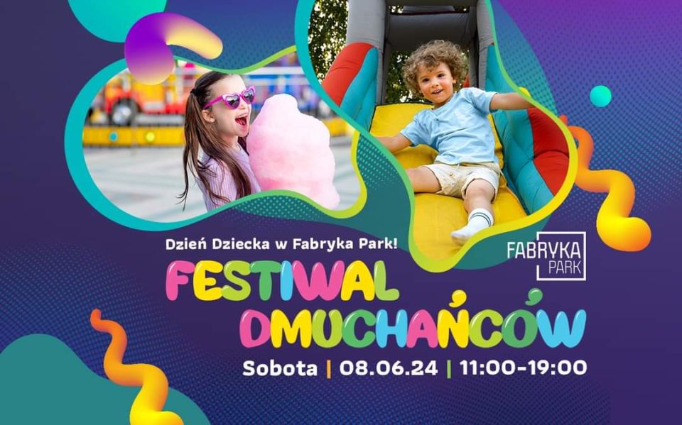 Festiwal Dmuchańców | Dzień Dziecka Fabryka Park - galeria