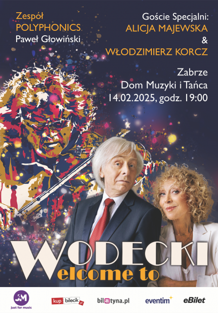 Wodecki Welcome to - z Alicją Majewską i Włodzimierzem Korczem - galeria