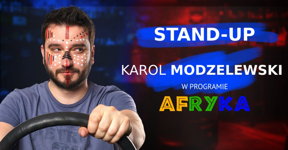 Stand-up Karol Modzelewski z programem: "Afryka" - galeria