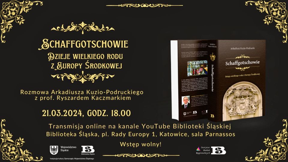 "Schaffgotschowie" - rozmowa dr Arkadiusza Kuzio-Podruckiego z prof. Ryszardem Kaczmarkiem - galeria
