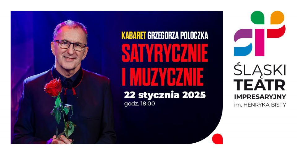 SATYRYCZNIE I MUZYCZNIE kabaret GRZEGORZA POLOCZKA - galeria