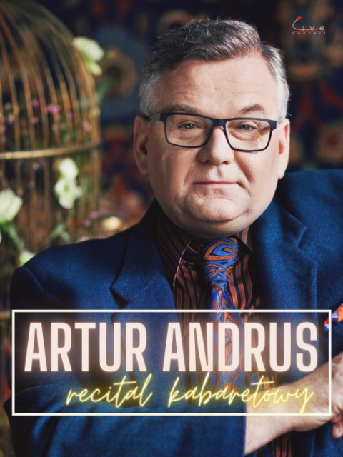 Artur Andrus - Recital kabaretowy - galeria