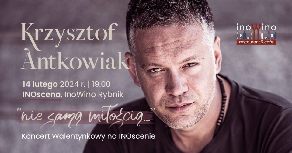 Krzysztof Antkowiak na INOscenie - koncert walentynkowy - galeria