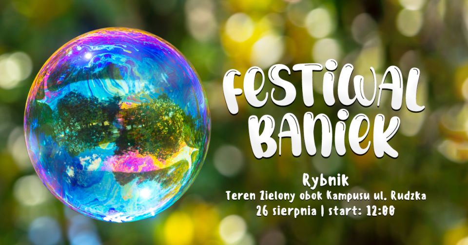 Festiwal Baniek - mega zabawa dla dużych i małych w Rybniku - galeria