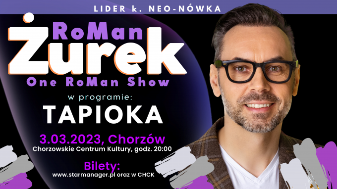 RoMan ŻUREK - "One RoMan Show" program "Tapioka" - galeria