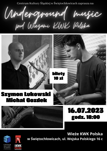 Underground Music – MICHAŁ GOZDEK / SZYMON ŁUKOWSKI - galeria