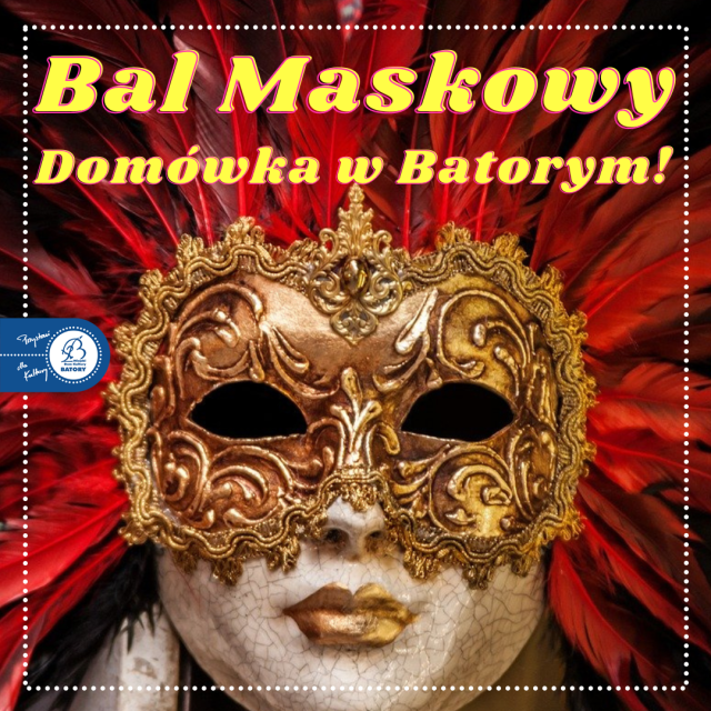 Domówka w Batorym - Bal Maskowy - galeria