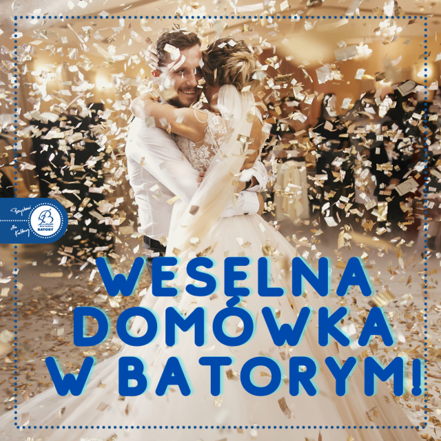 Weselna Domówka w Batorym! - galeria