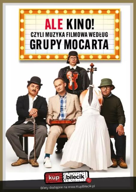 Grupa MoCarta - Ale Kino! czyli muzyka filmowa wg Grupy MoCarta - galeria