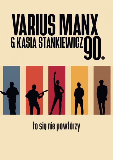 Varius Manx & Kasia Stankiewicz - 90. to się nie powtórzy! - galeria