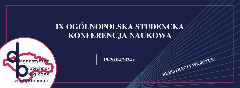 IX. Ogólnopolska Studencka Konferencja Naukowa - galeria