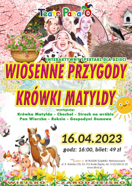 Spektakl dla dzieci "Wiosenne przygody Krówki Matyldy" - galeria