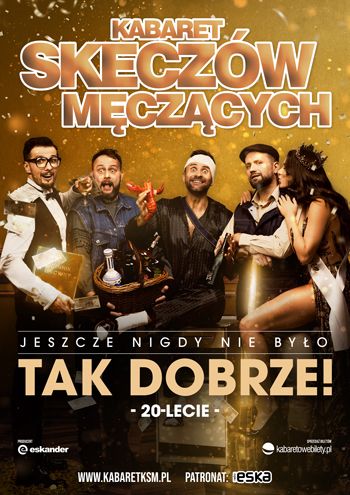 Kabaret Skeczów Męczących Jeszcze nigdy nie było tak dobrze - 20-lecie Kabaretu - galeria