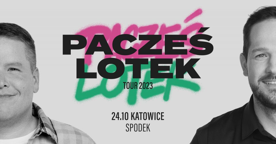 Katowice // Pacześ x Lotek Tour - galeria