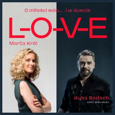 Marta Król & gość specjalny Kuba Badach L-O-V-E. O miłości solo i w duecie - galeria