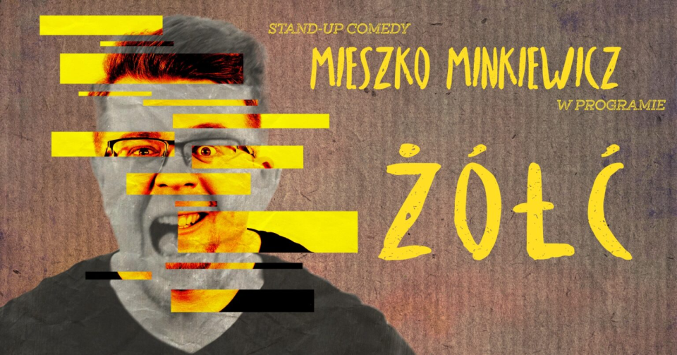 Stand-up: Mieszko Minkiewicz “Żółć” - galeria