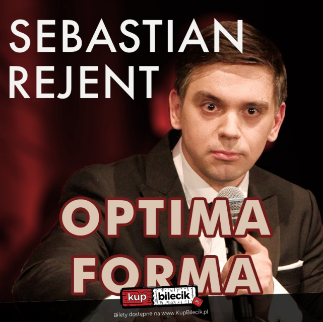 Stand-up: Sebastian Rejent - Optima Forma - galeria