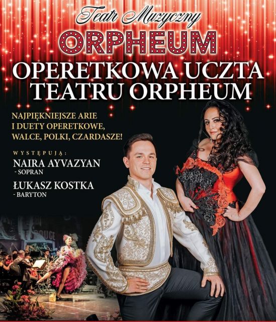 Operetkowa Uczta Teatru Muzycznego Orpheum - galeria