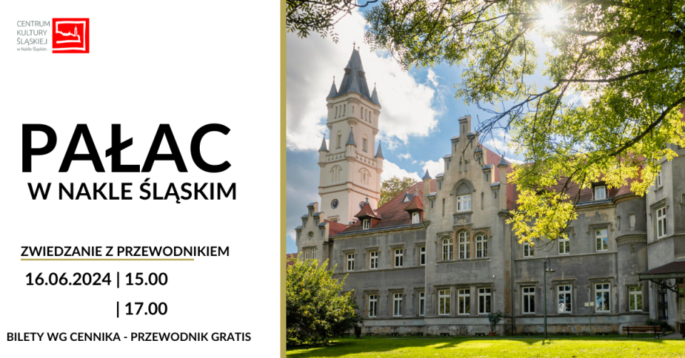 Zwiedzanie z przewodnikiem Pałacu w Nakle Śląskim - galeria