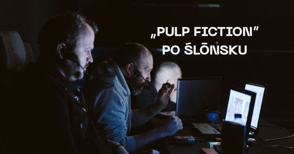 "PULP FICTION" po śląsku / Trzeci i czwarty pokaz na życzenie widzów - galeria