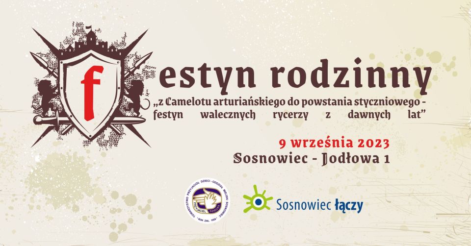 Festyn Rodzinny "Z Camelotu arturiańskiego do powstania styczniowego" - galeria