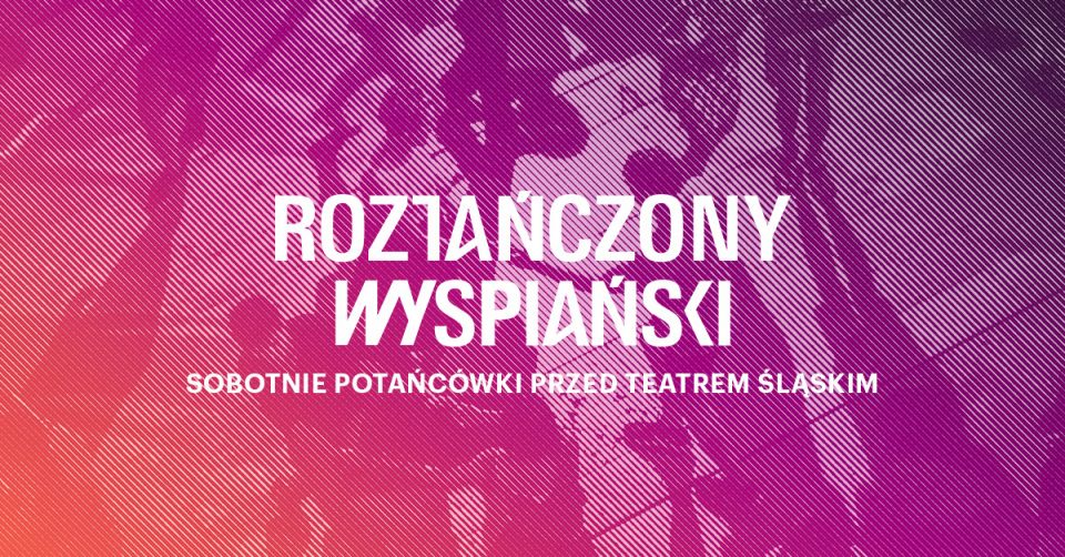 "Roztańczony Wyspiański"  przed Teatrem Śląskim! - galeria