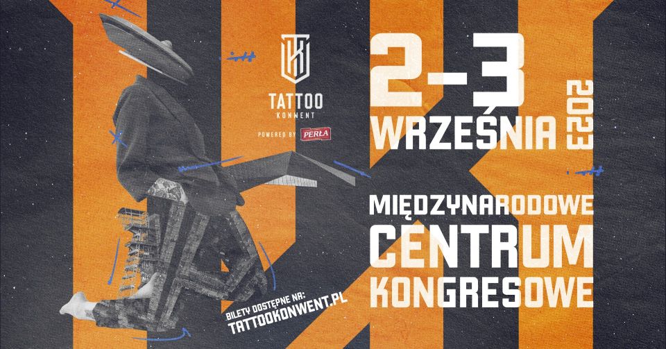Katowice Tattoo Konwent 2023 powered by Perła - Festiwal Tatuażu - galeria