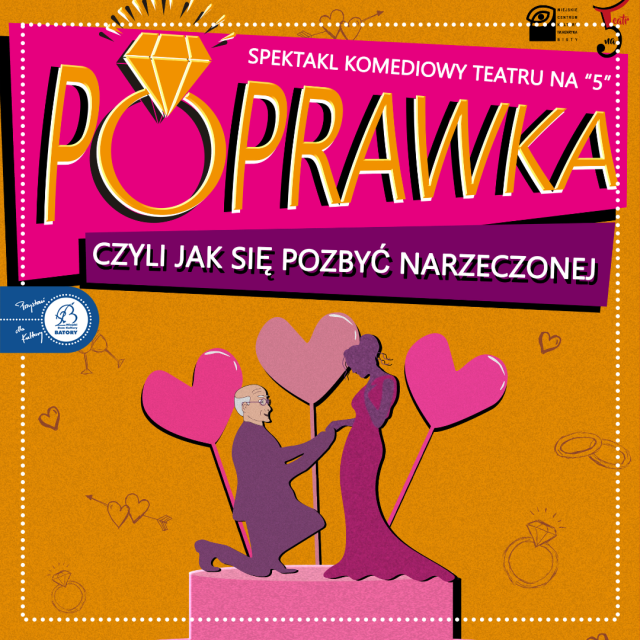 Spektakl "Poprawka - czyli jak się pozbyć narzeczonej" - galeria