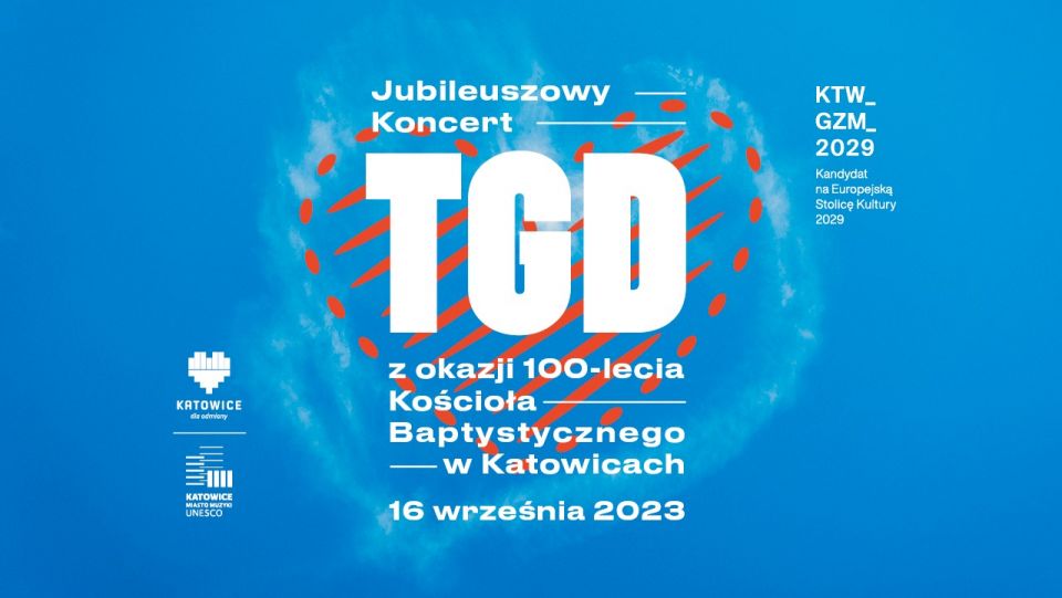 Jubileuszowy Koncert TGD z okazji 100-lecia Kościoła Baptystycznego w Katowicach - galeria