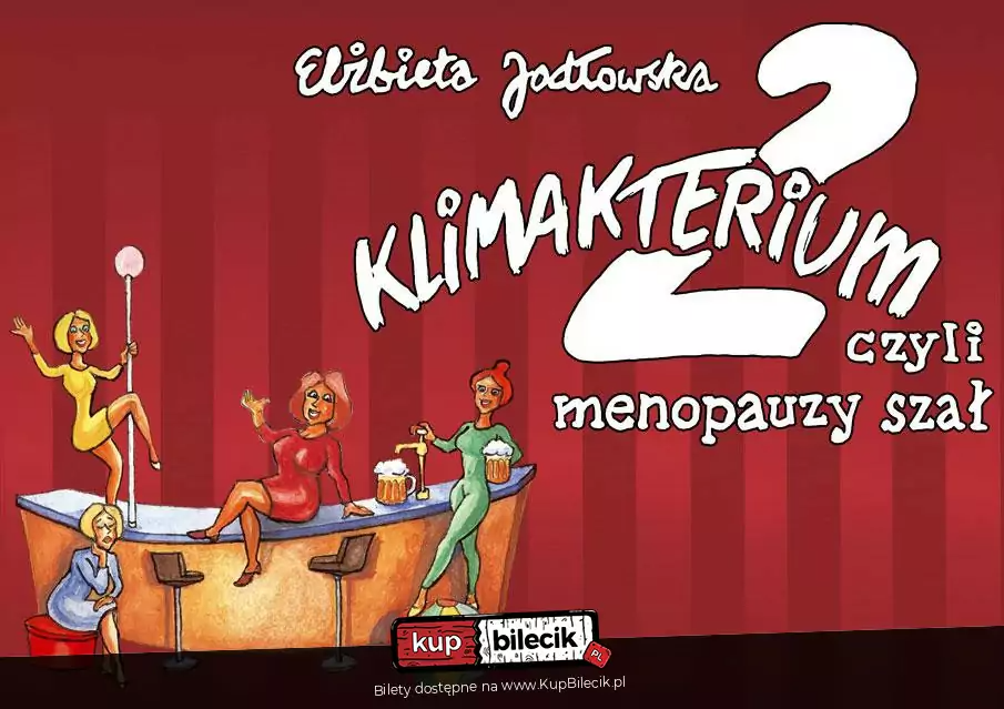 Spektakl "Klimakterium 2, czyli menopauzy szał" - galeria