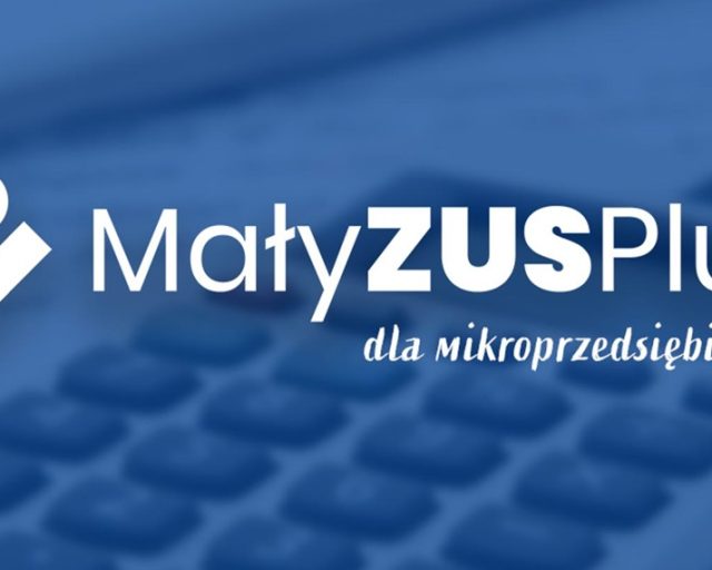 Mały ZUS plus - niższa składa. Termin zgłoszenia tylko do 31 stycznia 