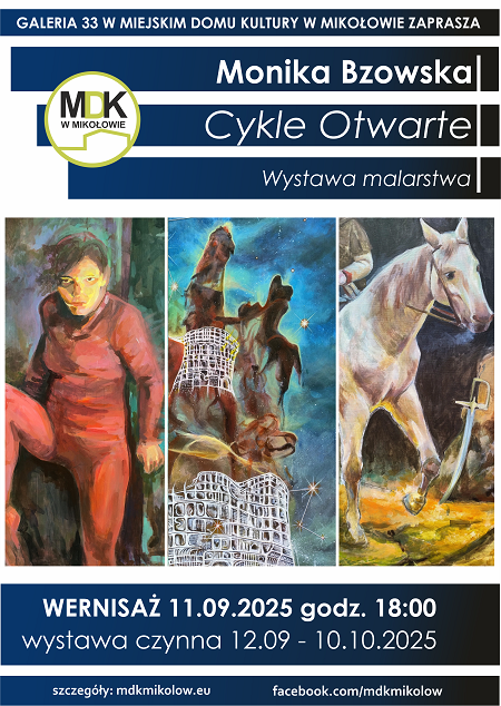 Wernisaż w Galerii 33 – wystawa „Cykle otwarte” Moniki Bzowskiej