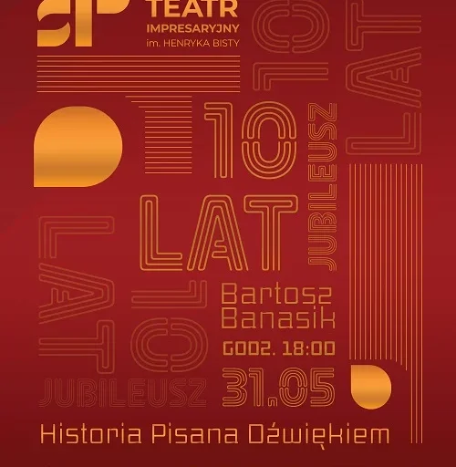 „Historia pisana dźwiękiem” – jubileusz 10‑lecia pracy artystycznej Bartosza Banasika